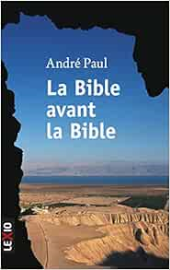 La Bible avant la Bible